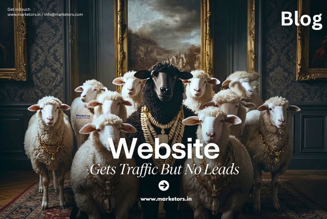 Why Your Website Gets Traffic But No Leads — And 11 Practical Fixes